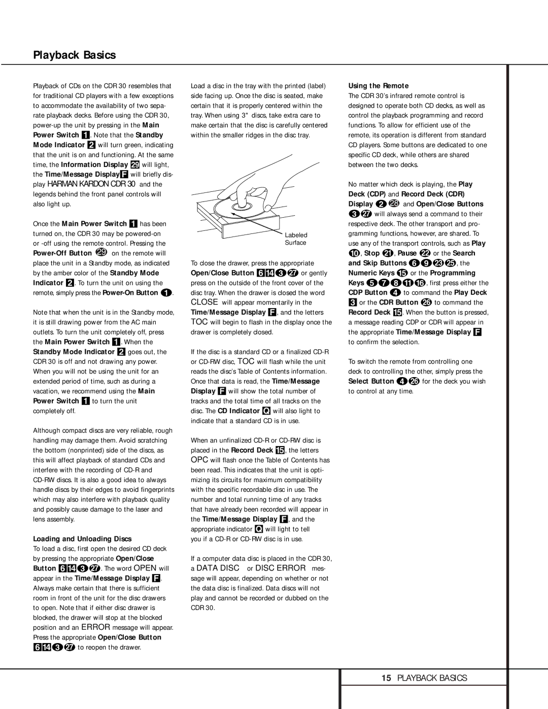 Harman-Kardon CDR 30 Playback Basics, Loading and Unloading Discs, You if a CD-R or CD-RW disc is in use, Using the Remote 