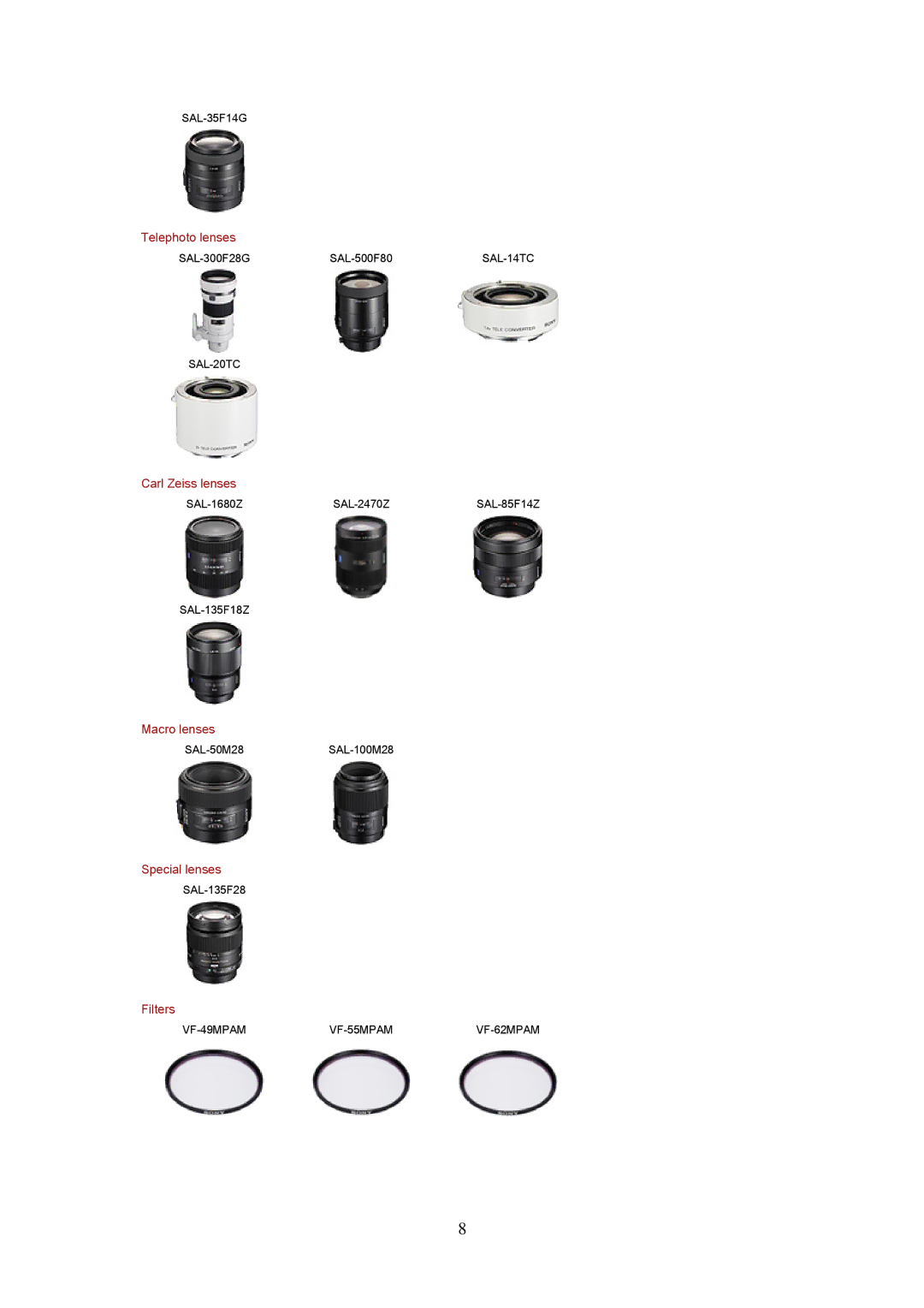 Harman-Kardon DSLR-A350 specifications Telephoto lenses, Carl Zeiss lenses, Macro lenses, Special lenses, Filters 