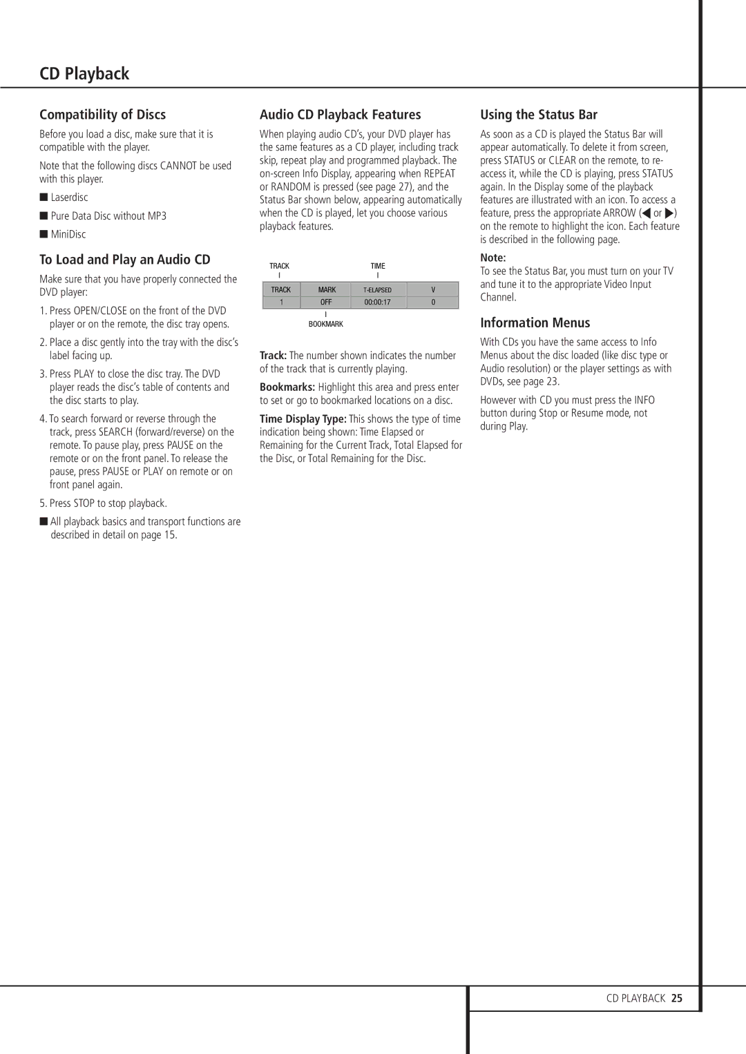 Harman-Kardon DVD 21 owner manual Compatibility of Discs, To Load and Play an Audio CD, Audio CD Playback Features 