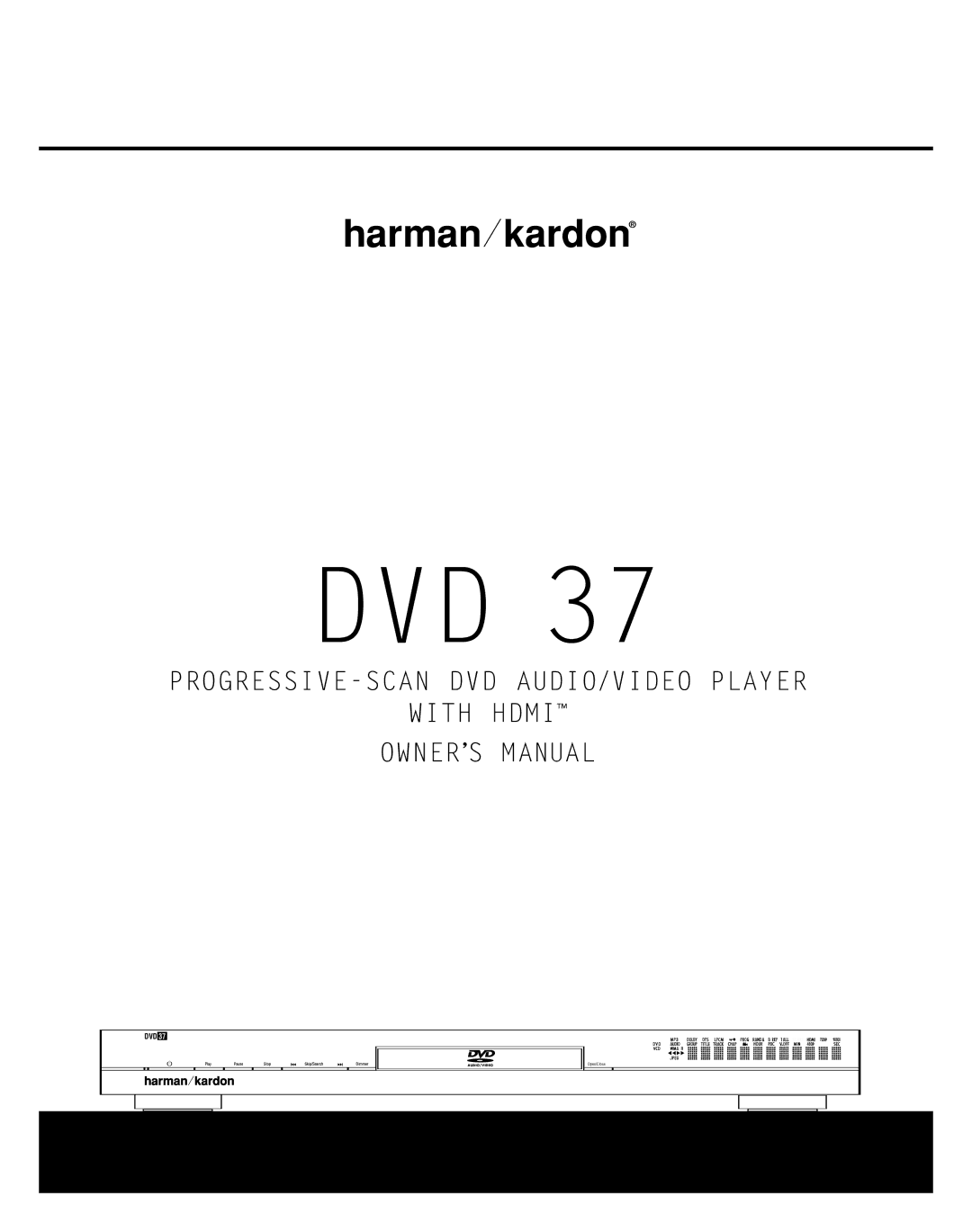 Harman-Kardon DVD 37 owner manual Dvd, PROGRESSIVE-SCAN DVD AUDIO/VIDEO Player With Hdmi 