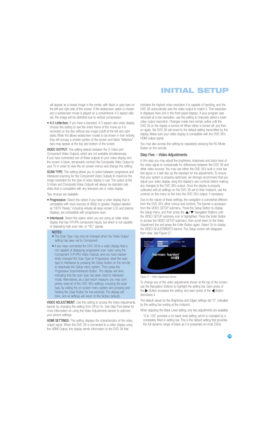 Harman-Kardon DVD 38 manual Step Five Video Adjustments, Two choices are available 