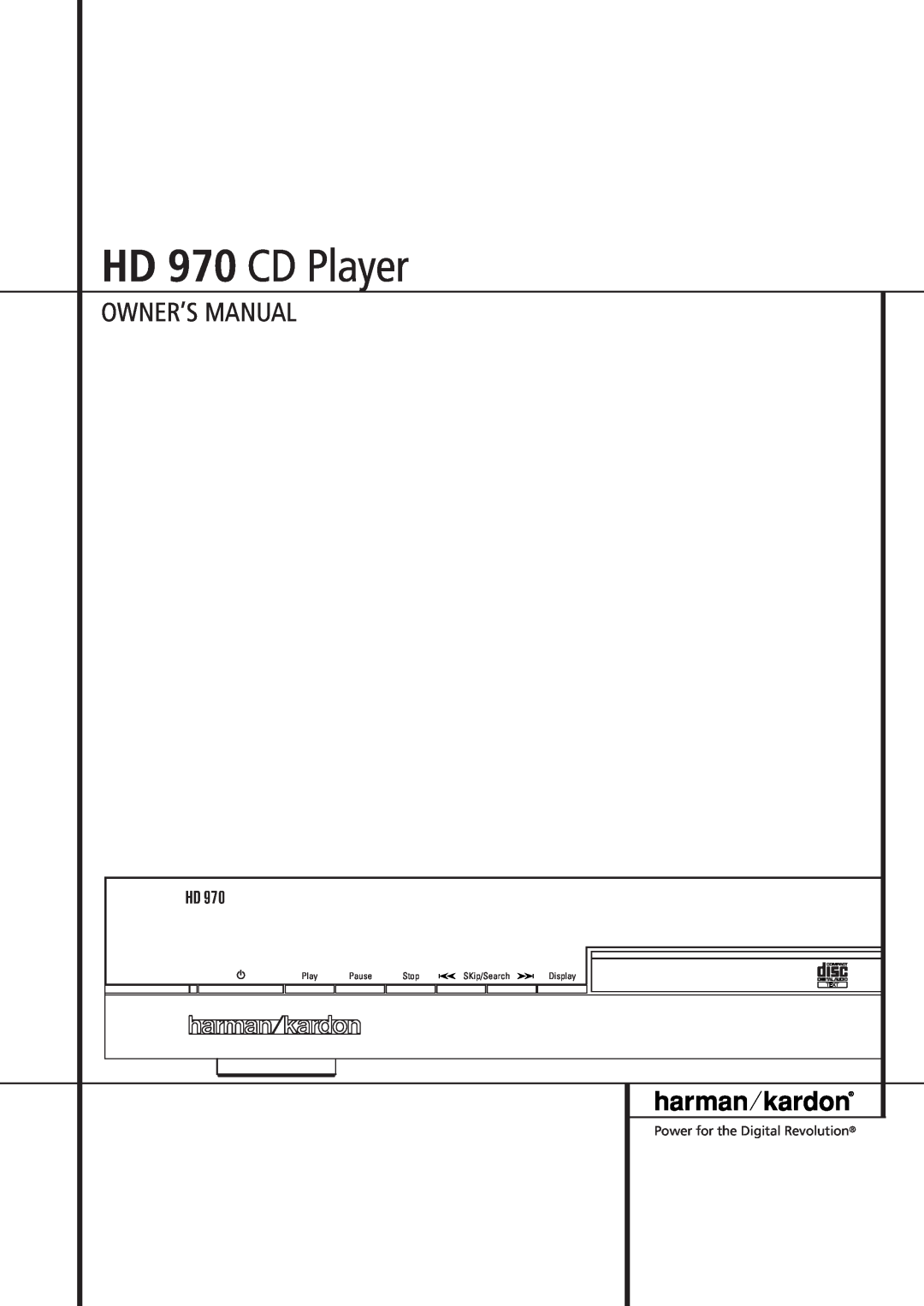 Harman-Kardon owner manual HD 970 CD Player, Pause, Stop, SKip/Search, Display 