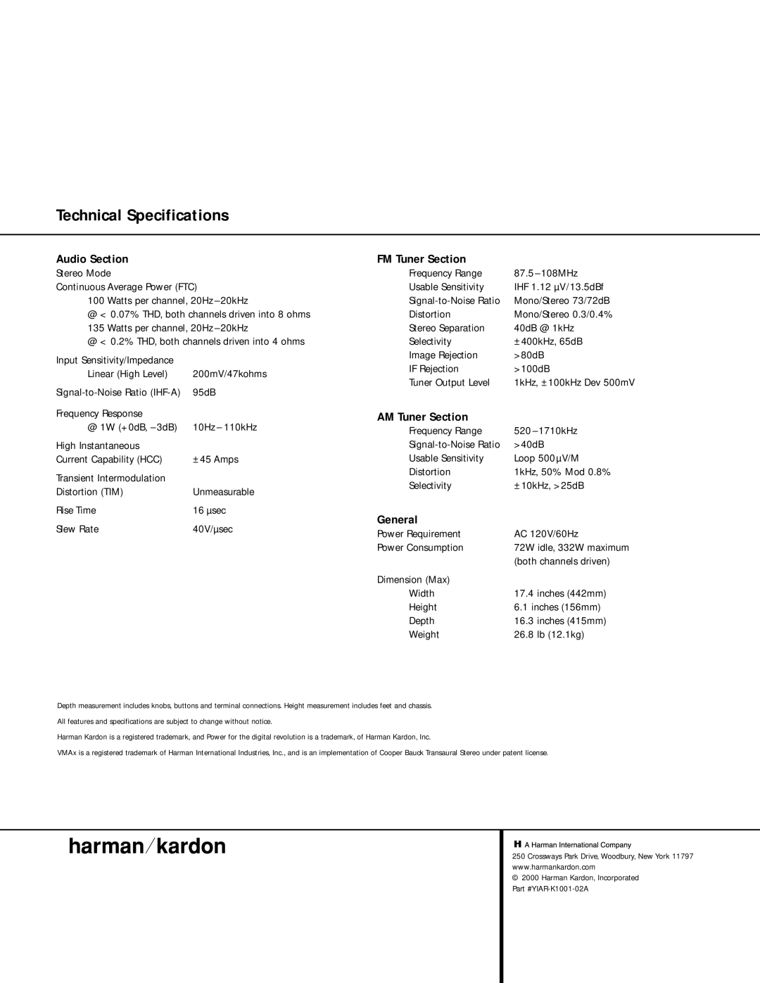 Harman-Kardon HK 3470 owner manual Technical Specifications, @ 1W +0dB, -3dB 