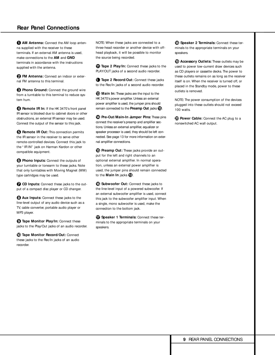 Harman-Kardon HK 3470 owner manual Connect the output of the sensor to this jack 