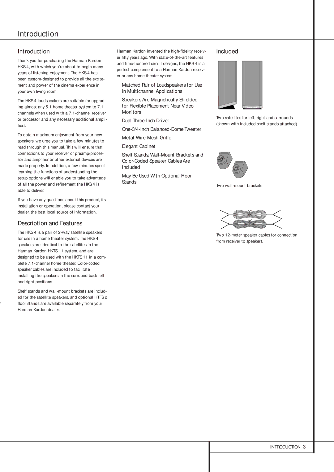 Harman-Kardon HKS 4 owner manual Introduction, Description and Features 