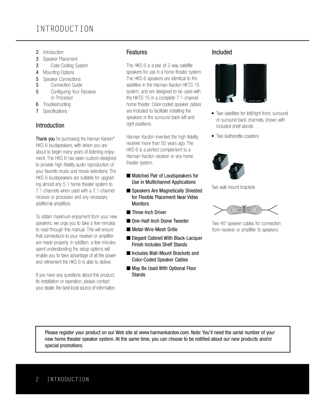 Harman-Kardon HKS 6 owner manual Introduction, FeaturesIncluded 