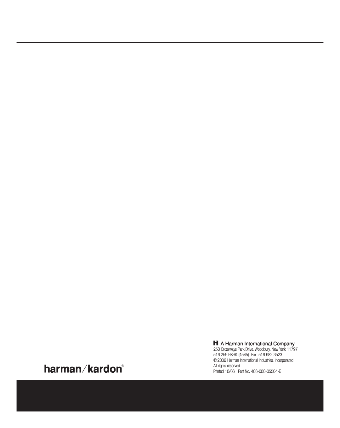 Harman-Kardon HKTS 18 owner manual HKHK 4545 Fax, All rights reserved, Printed 10/06 Part No. 406-000-05504-E 