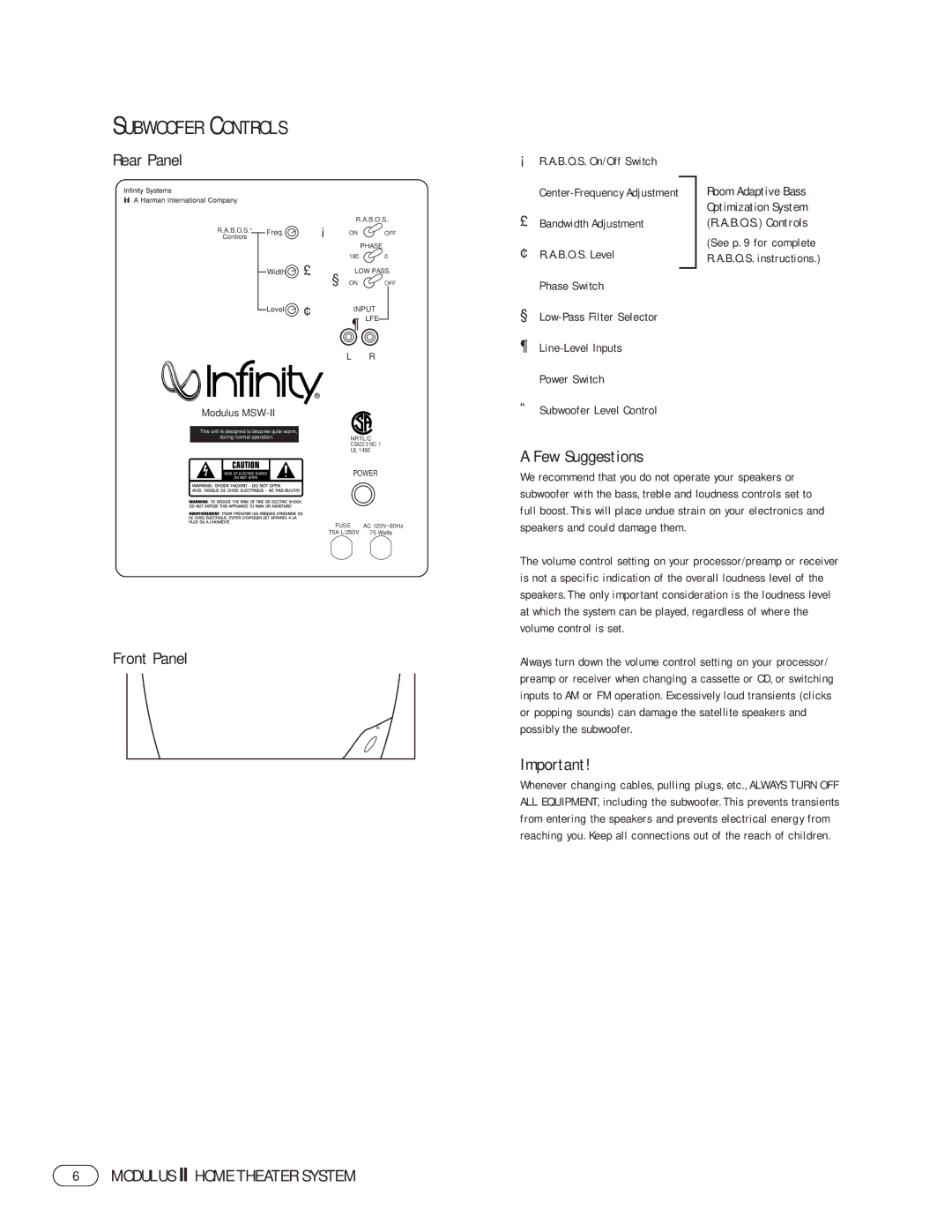 Harman-Kardon II manual Subwoofer Controls, Rear Panel, Front Panel Few Suggestions, ¡ R.A.B.O.S. On/Off Switch 