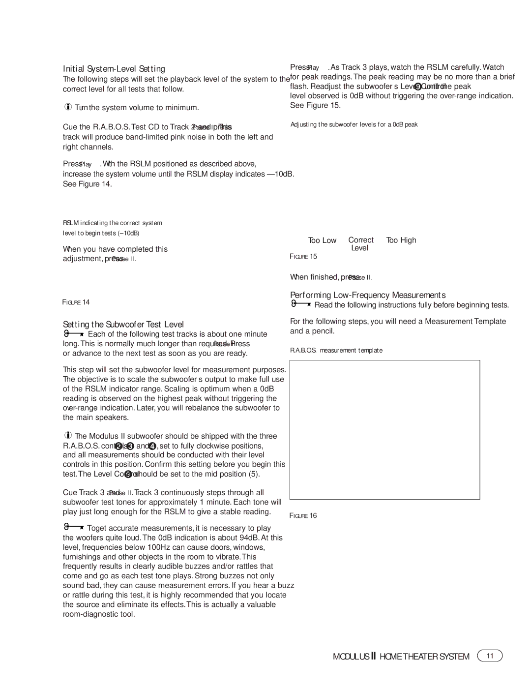 Harman-Kardon II Initial System-Level Setting, Setting the Subwoofer Test Level, Performing Low-Frequency Measurements 