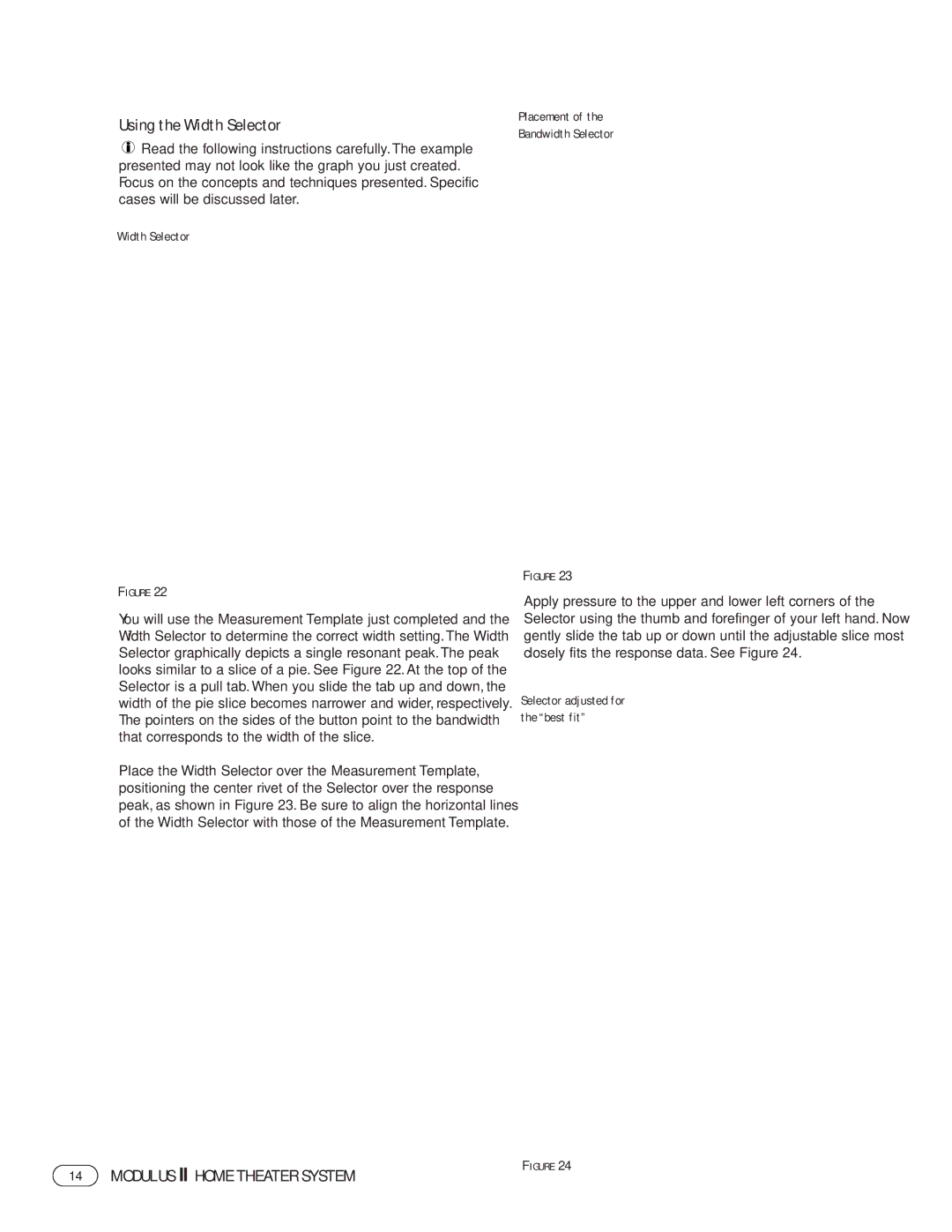 Harman-Kardon II manual Using the Width Selector 