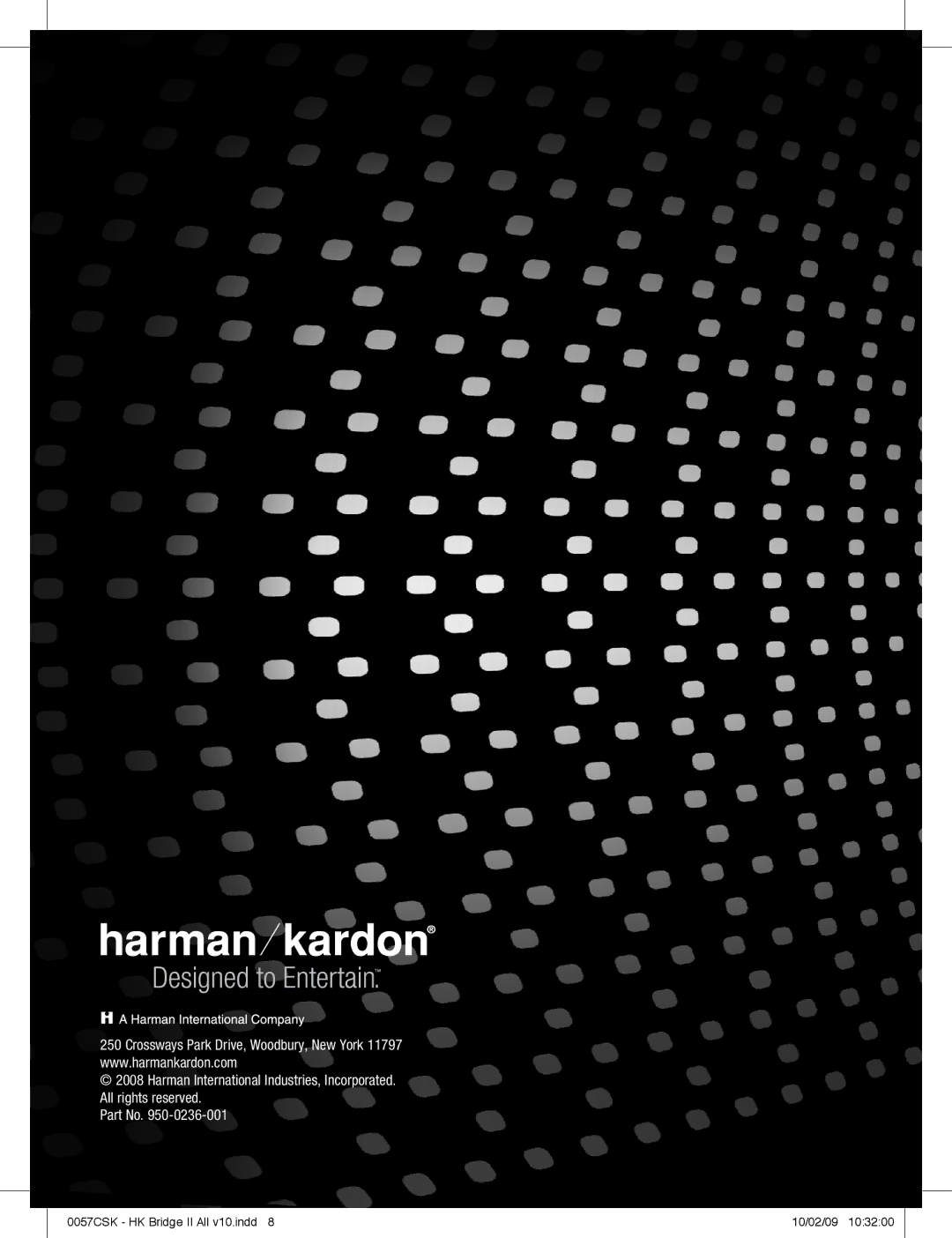 Harman-Kardon MP3 Docking Station owner manual 0057CSK HK Bridge II All v10.indd 10/02/09 