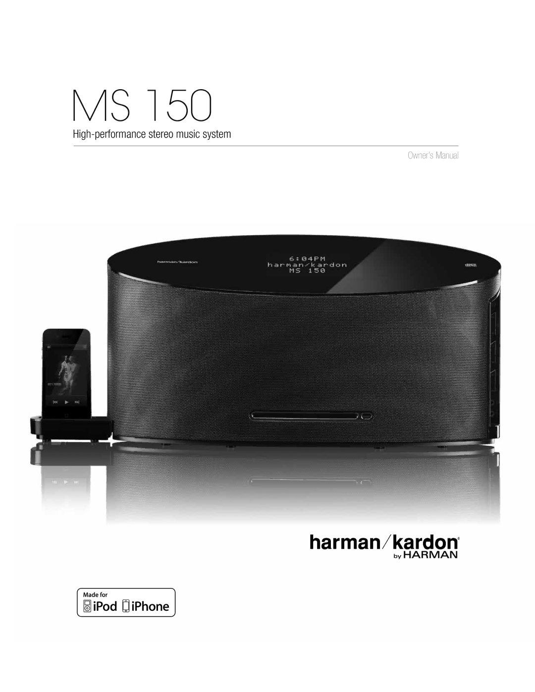 Harman-Kardon MS 150 owner manual High-performance stereo music system 