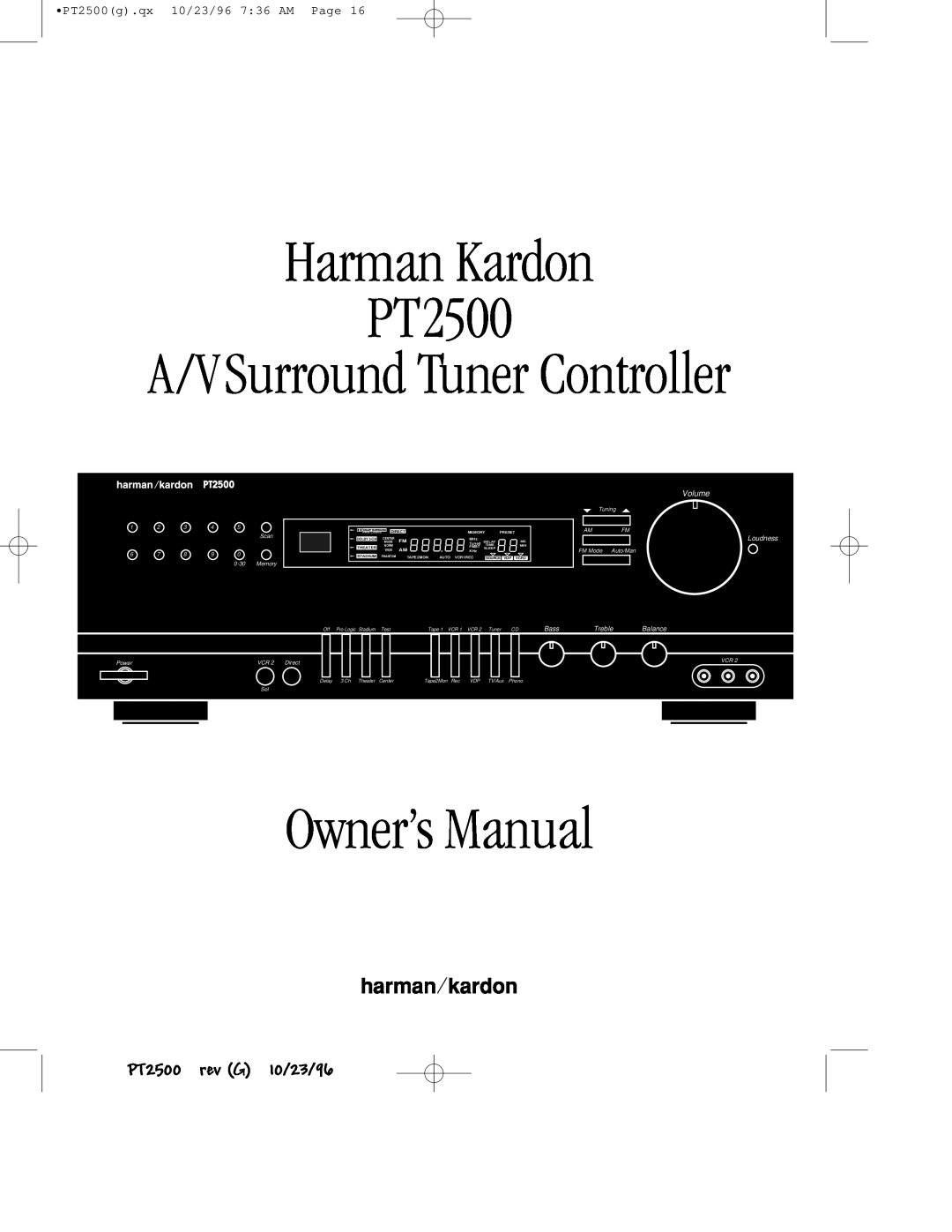Harman-Kardon owner manual PT2500 rev G 10/23/96, Harman Kardon PT2500 A/VSurround Tuner Controller, Volume, Loudness 