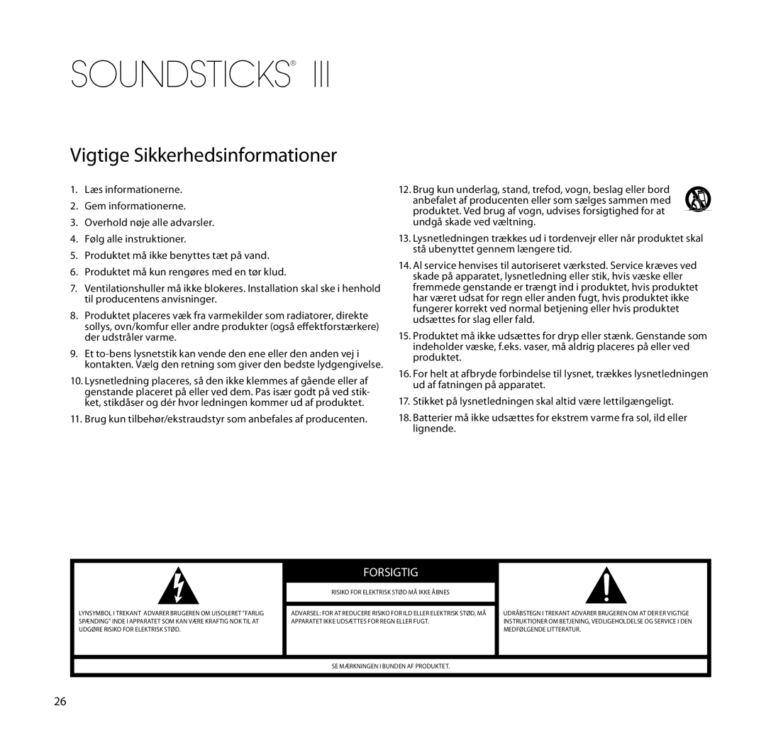 Harman-Kardon SoundSticks III Wireless Vigtige Sikkerhedsinformationer, Forsigtig, Risiko for Elektrisk Stød MÅ Ikke Åbnes 