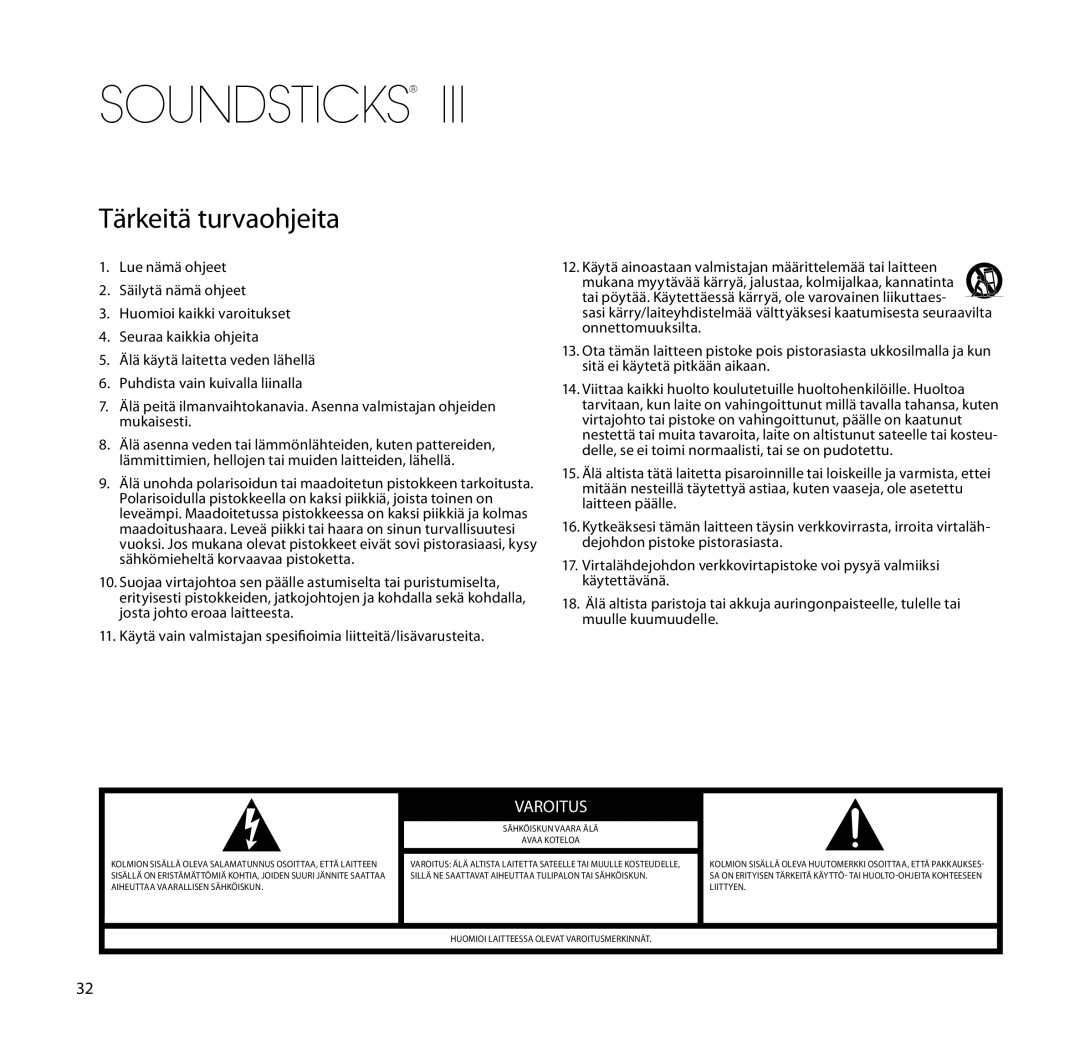 Harman-Kardon SoundSticks III Wireless setup guide Tärkeitä turvaohjeita, Huomioi Laitteessa Olevat Varoitusmerkinnät 