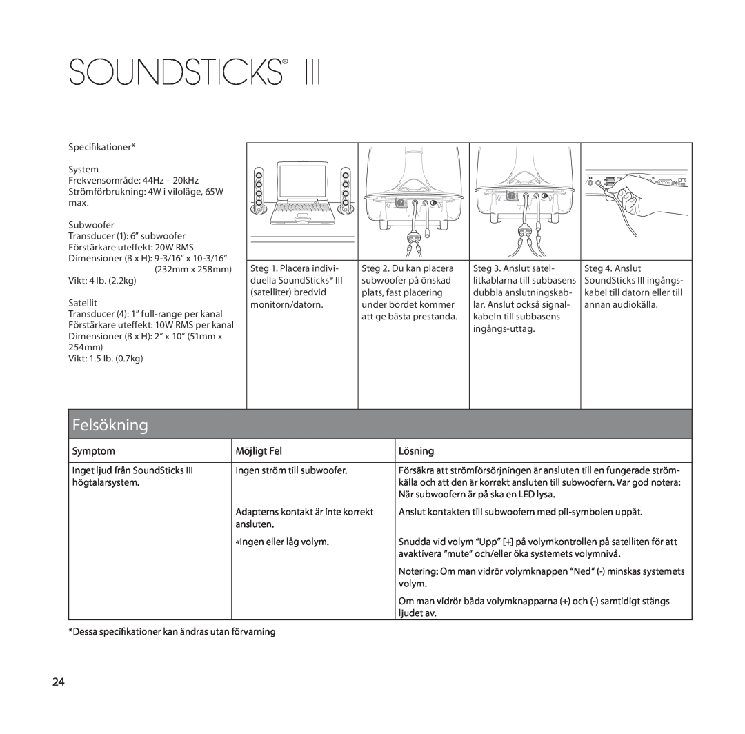 Harman-Kardon SoundSticks III Wireless setup guide Felsökning, Soundsticks, Symptom, Möjligt Fel, Lösning 