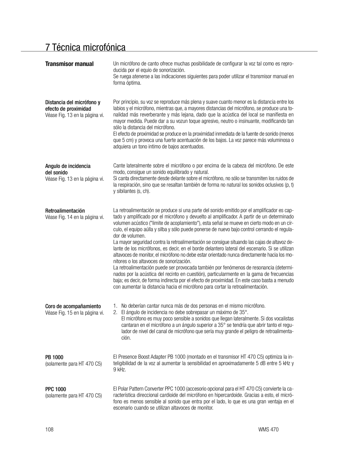 Harman-Kardon WMS 470 manual Técnica microfónica, Ducida por el equio de sonorización, Forma óptima, Retroalimentación 