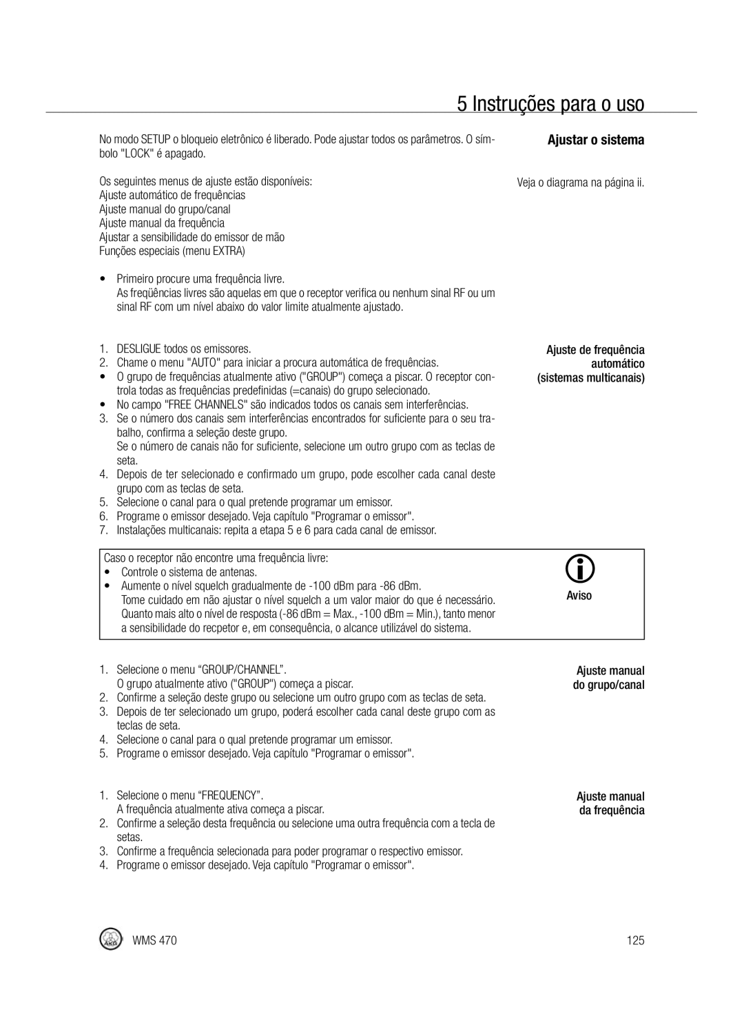 Harman-Kardon WMS 470 Ajustar o sistema, Desligue todos os emissores, Balho, confirma a seleção deste grupo, Seta, WMS 125 