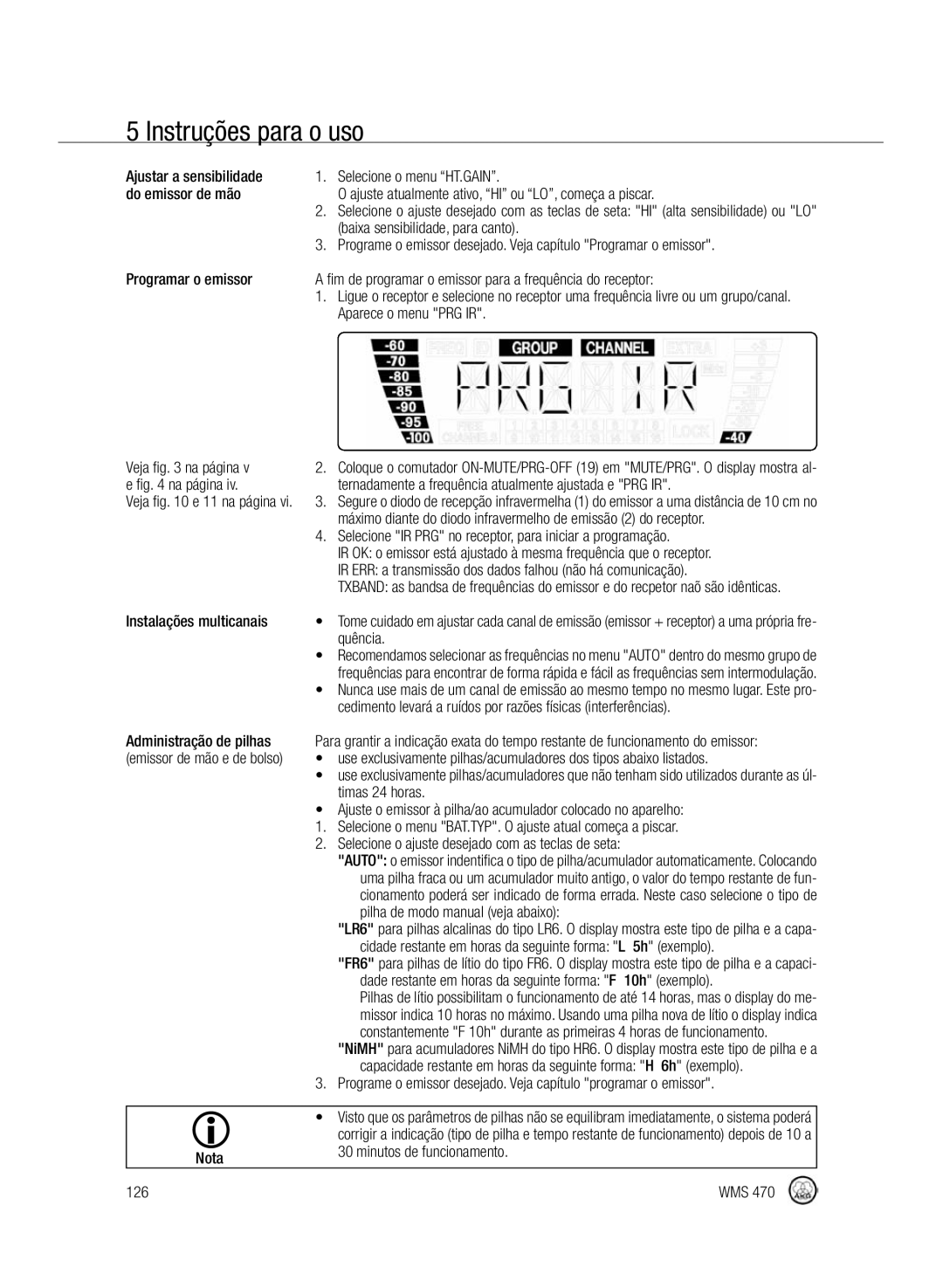 Harman-Kardon WMS 470 manual Baixa sensibilidade, para canto, Programar o emissor, Instalações multicanais, Quência 