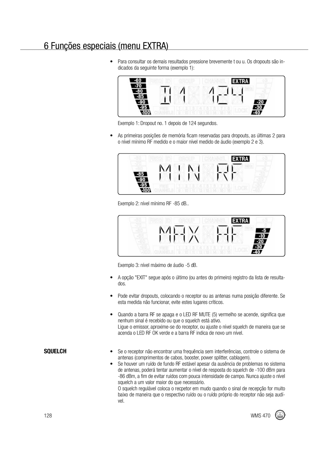 Harman-Kardon WMS 470 Esta medida não funcionar, evite estes lugares críticos, Squelch a um valor maior do que necessário 