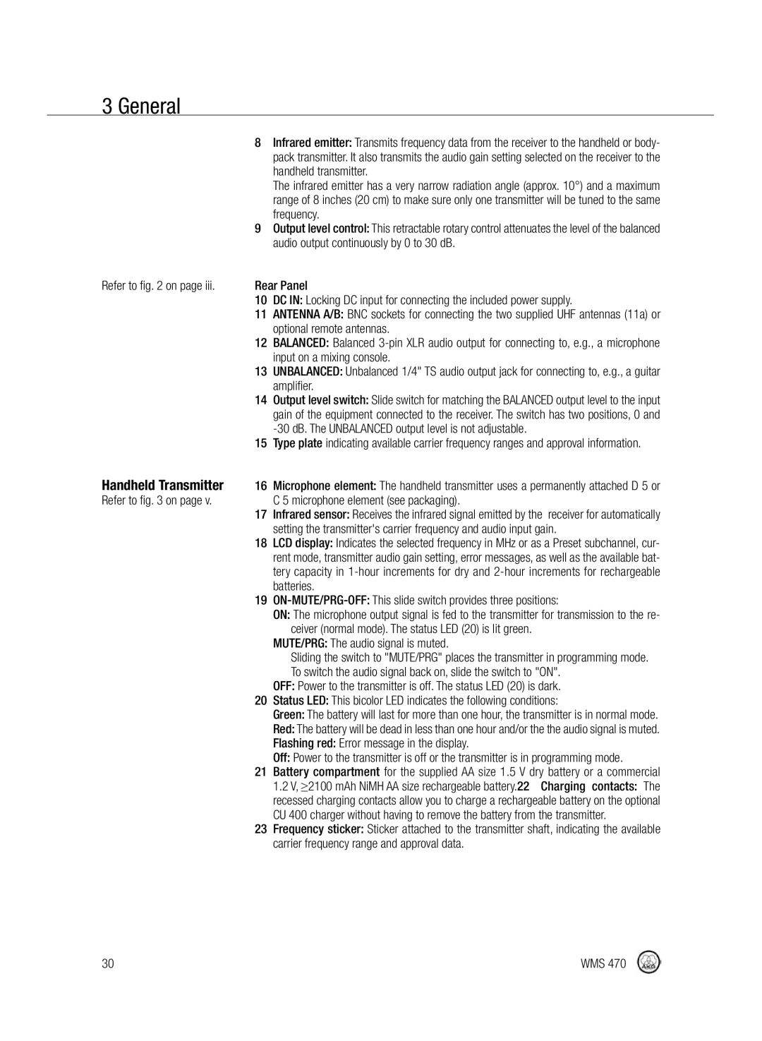 Harman-Kardon WMS 470 General, Refer to on page v.C 5 microphone element see packaging, MUTE/PRG The audio signal is muted 