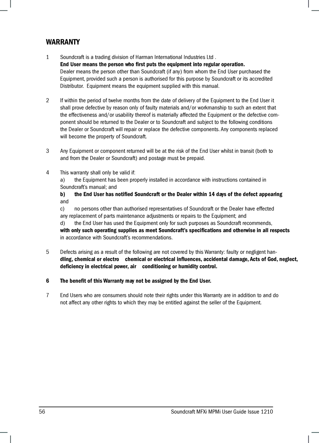 Harman MPMI, MFXI manual Benefit of this Warranty may not be assigned by the End User 