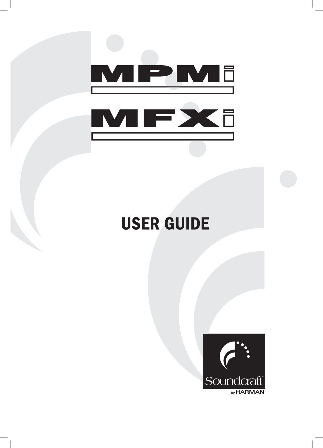 Harman MFXI, MPMI manual User Guide 