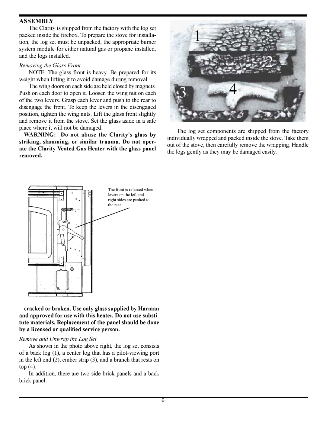 Harman Stove Company 929BV manual Assembly, Removing the Glass Front, Remove and Unwrap the Log Set 