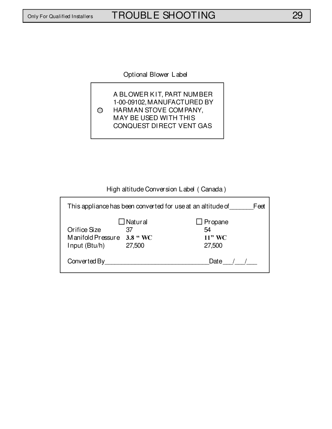 Harman Stove Company Conquest Gas Stove Optional Blower Label, Orifice Size, 11 WC, Input Btu/h 27,500 Converted ByDate 