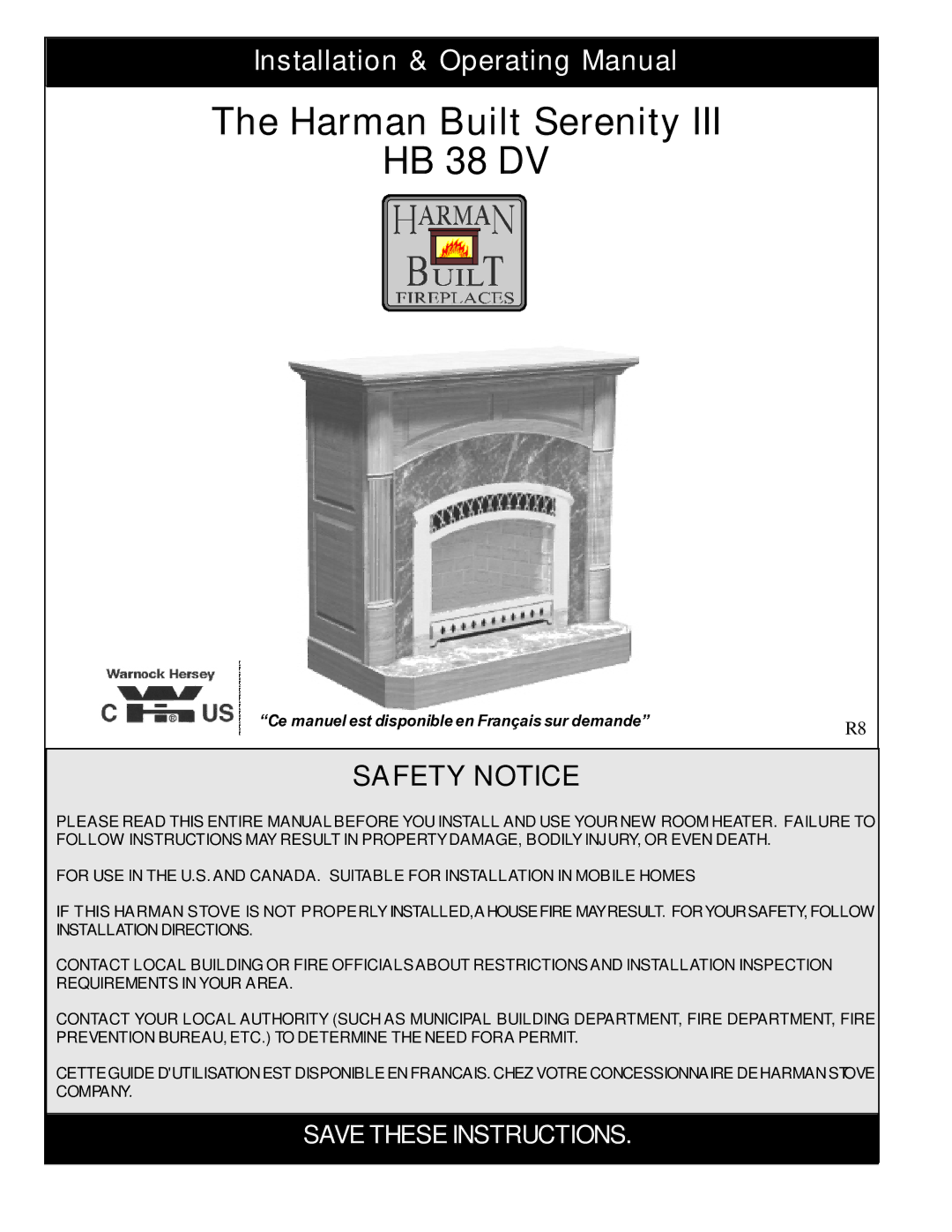 Harman Stove Company manual Harman Built Serenity HB 38 DV, Safety Notice 