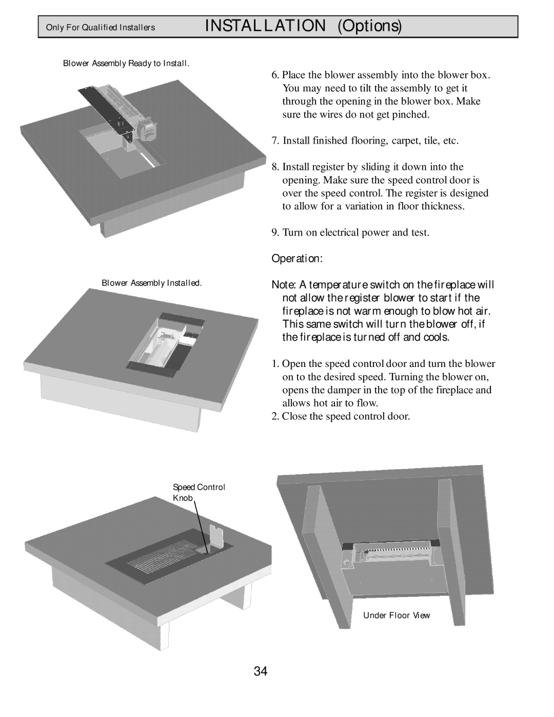 Harman Stove Company HB 38 DV manual Not allow the register blower to start if, Fireplace is turned off and cools 