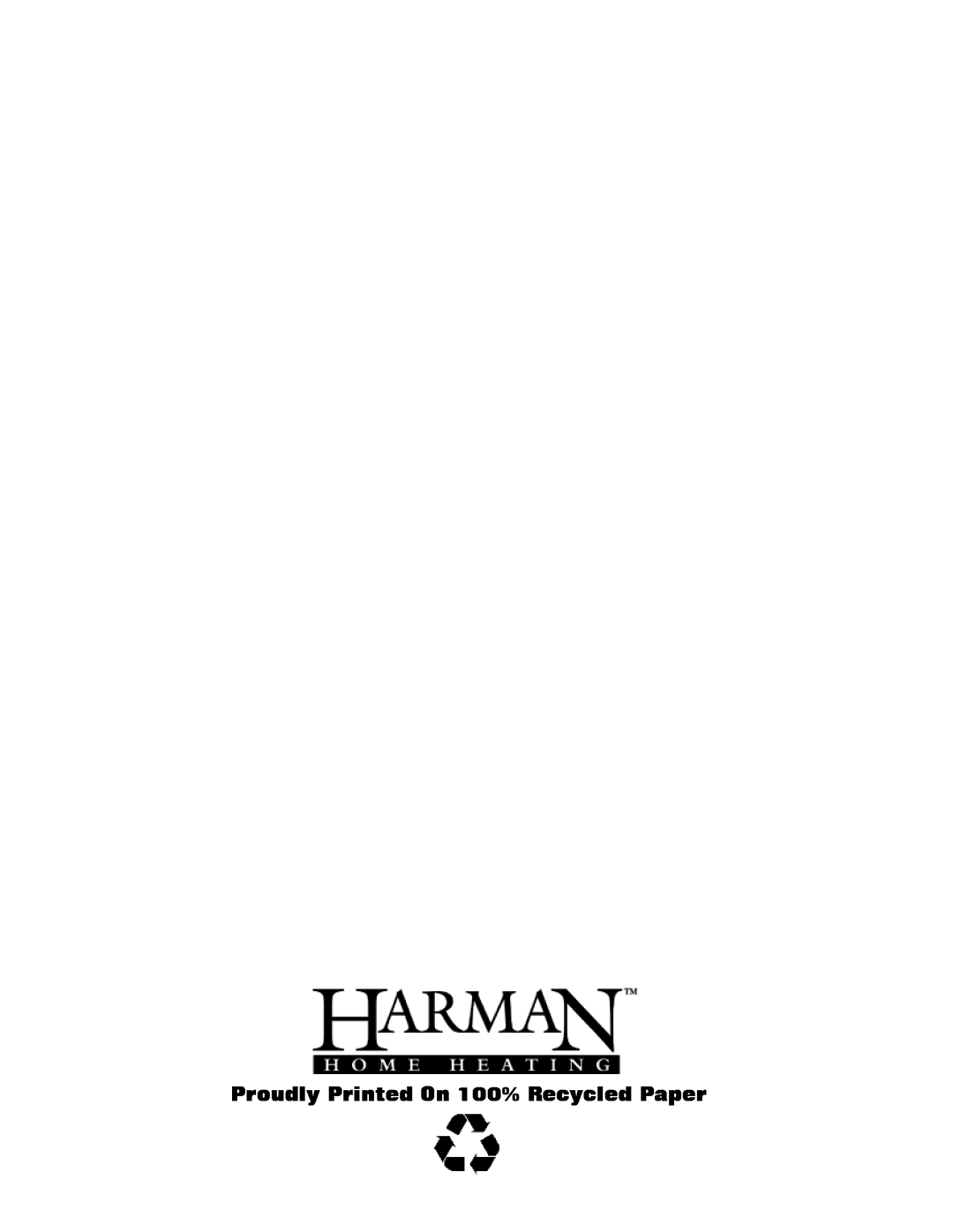 Harman Stove Company MARK III manual Proudly Printed On 100% Recycled Paper 