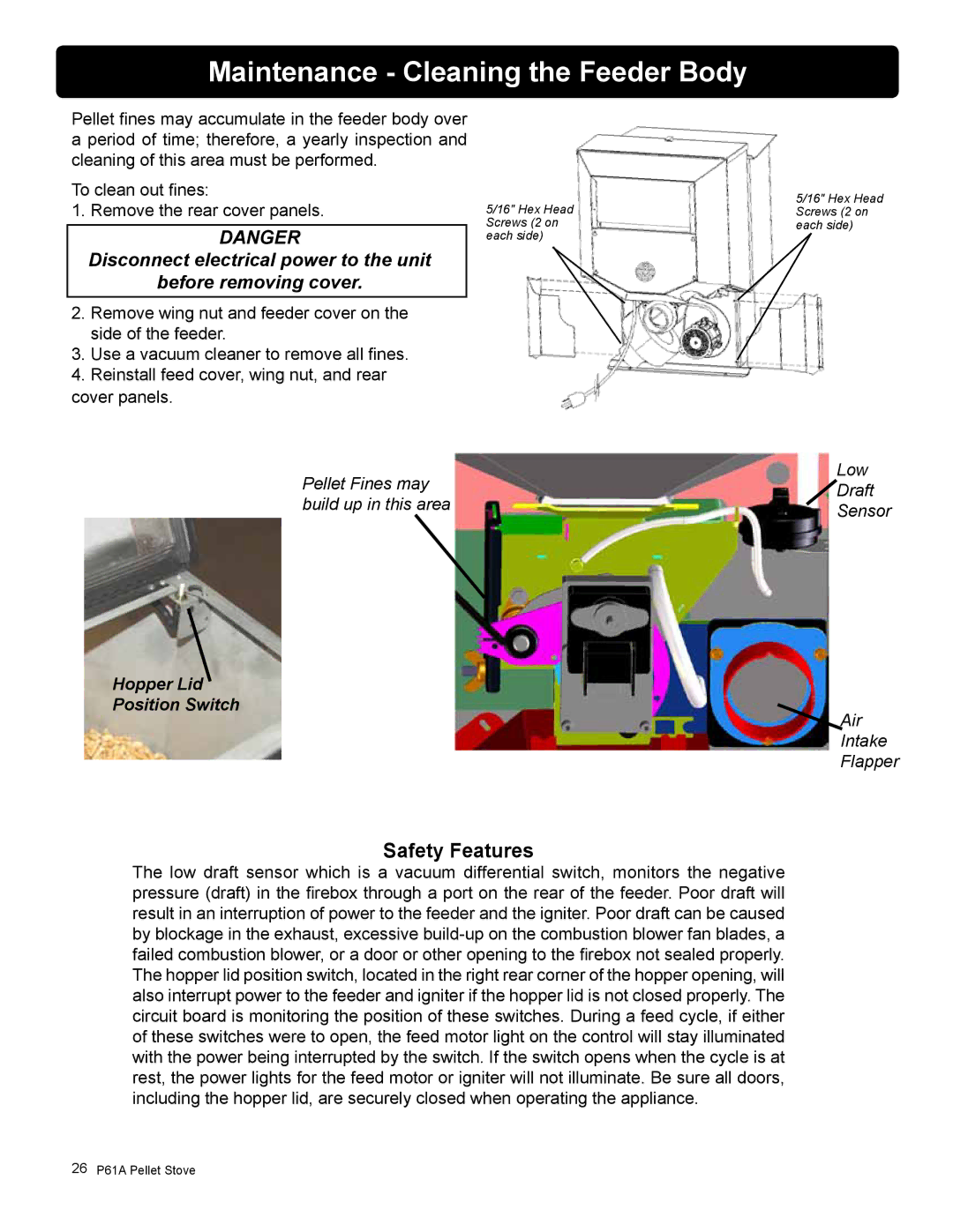 Harman Stove Company P61A manual Maintenance Cleaning the Feeder Body, Safety Features 