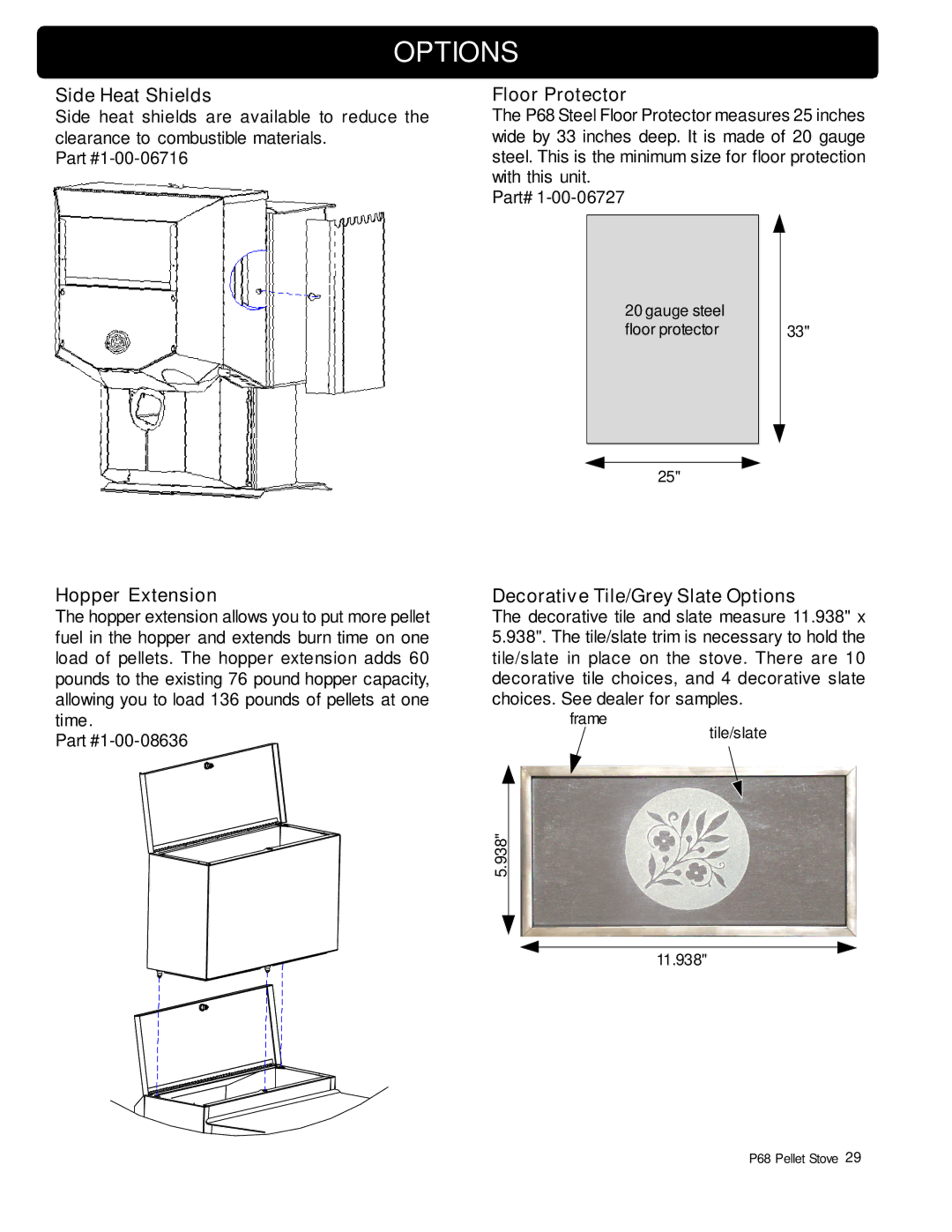 Harman Stove Company P68 Side Heat Shields, Floor Protector, Hopper Extension, Decorative Tile/Grey Slate Options 