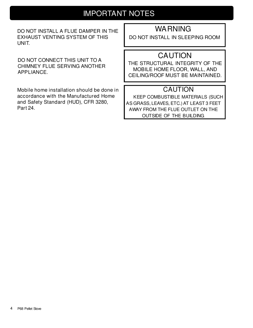 Harman Stove Company P68 owner manual Important Notes 