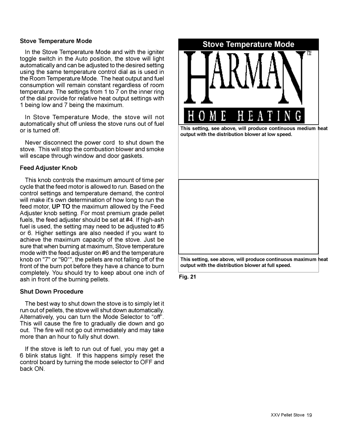 Harman Stove Company R16 manual Stove Temperature Mode, Feed Adjuster Knob, Shut Down Procedure 