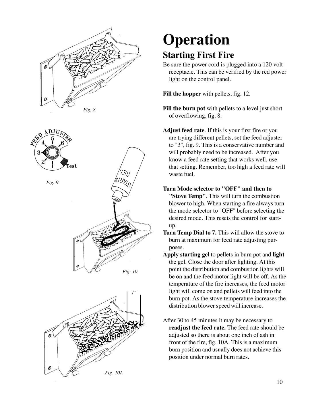 Harman Stove Company R6 owner manual Operation, Starting First Fire, Turn Mode selector to OFF and then to 