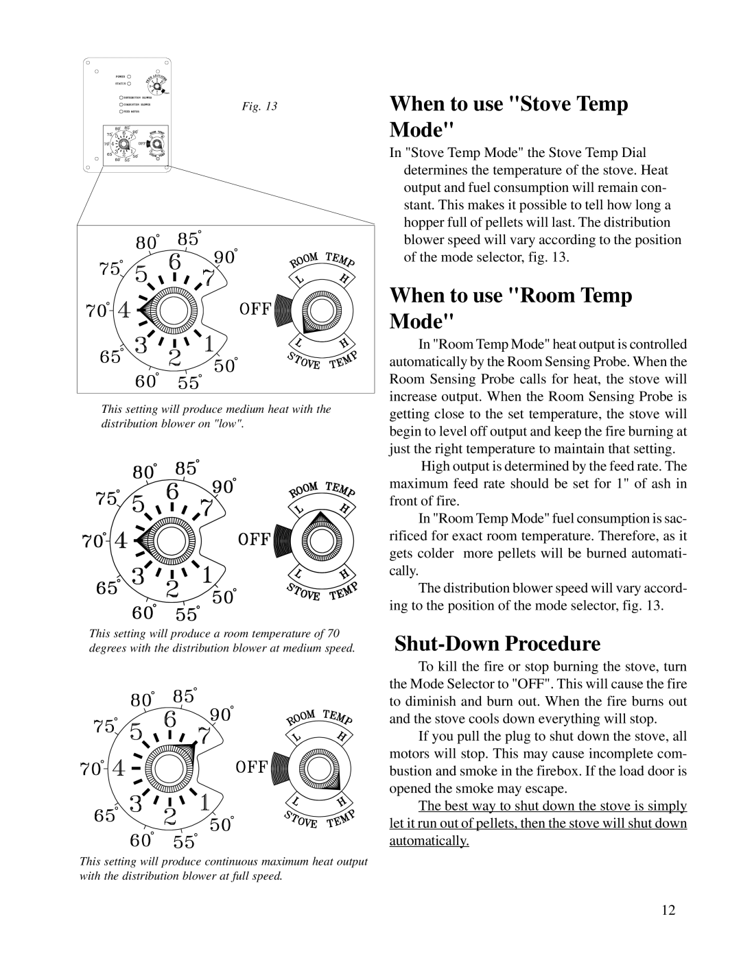 Harman Stove Company R6 owner manual When to use Stove Temp Mode, When to use Room Temp Mode, Shut-Down Procedure 