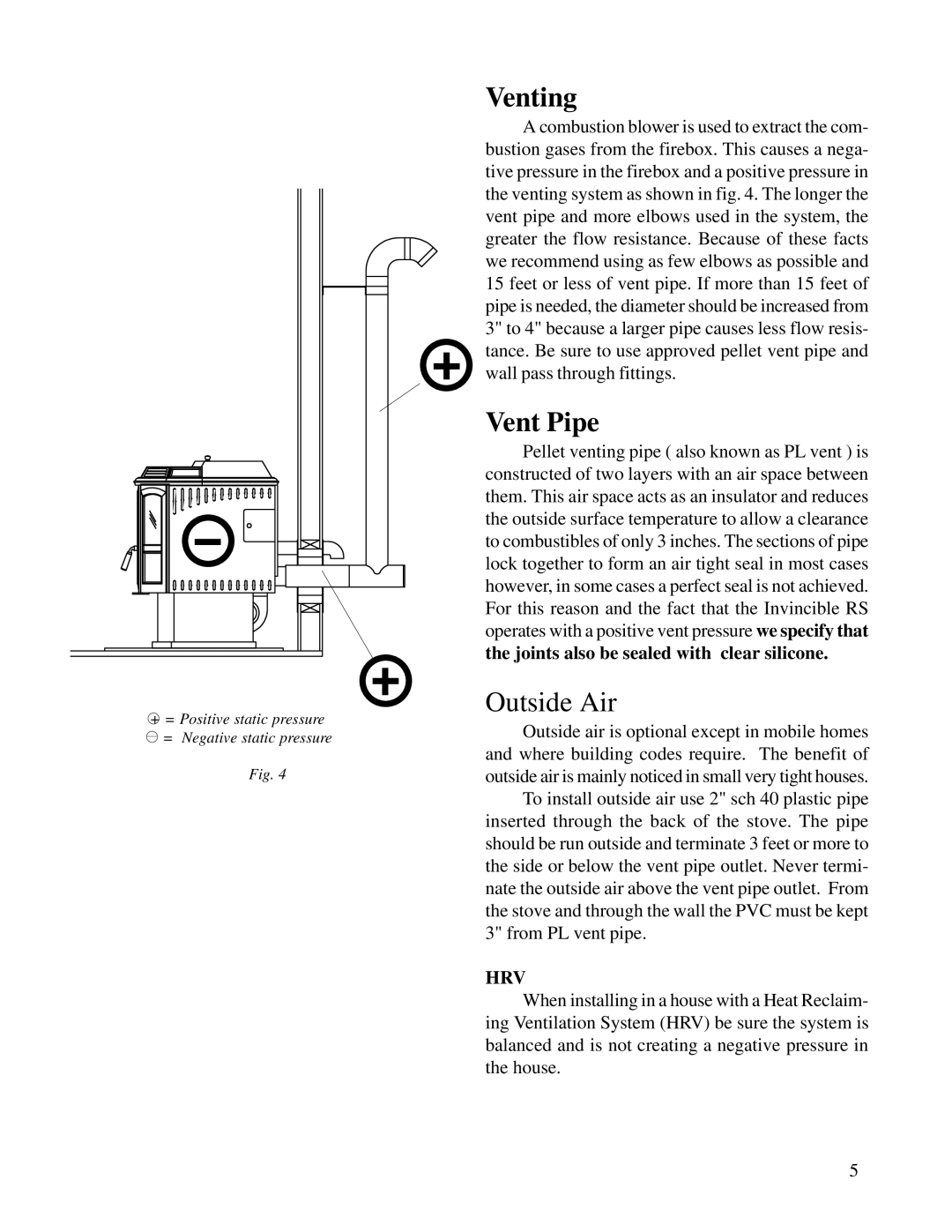 Harman Stove Company R6 owner manual Vent Pipe, Joints also be sealed with clear silicone 