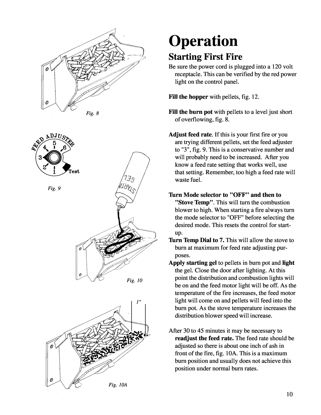 Harman Stove Company R6 owner manual Operation, Starting First Fire 