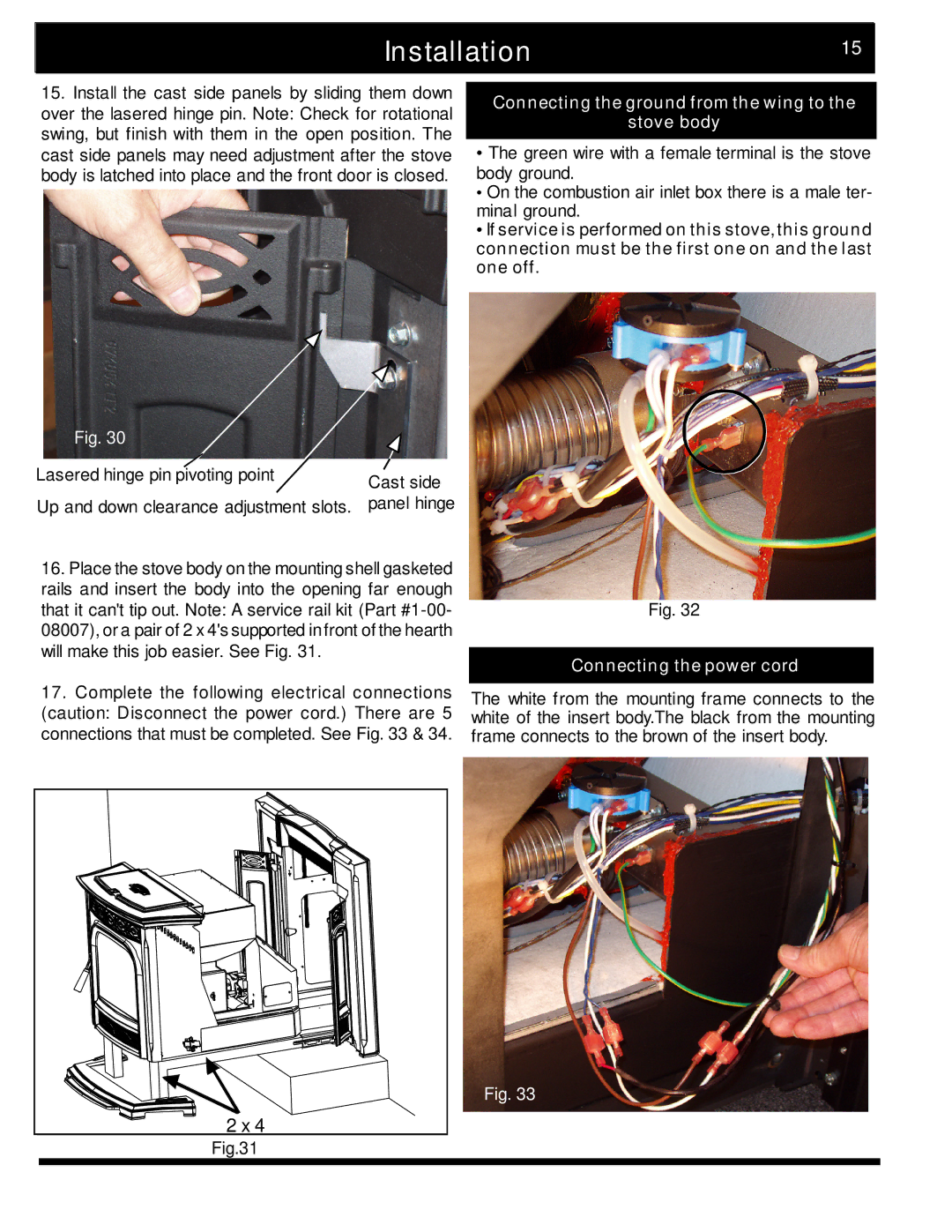 Harman Stove Company The Harman Accentra Pellet Insert Installation15, Connecting the ground from the wing to Stove body 