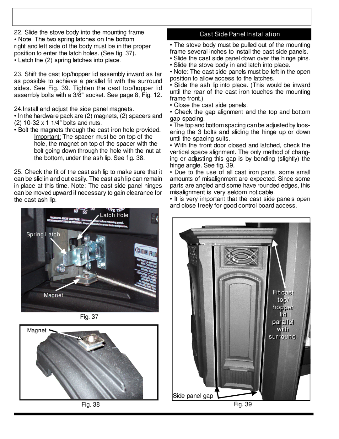 Harman Stove Company The Harman Accentra Pellet Insert manual Installation17, Cast Side Panel Installation 