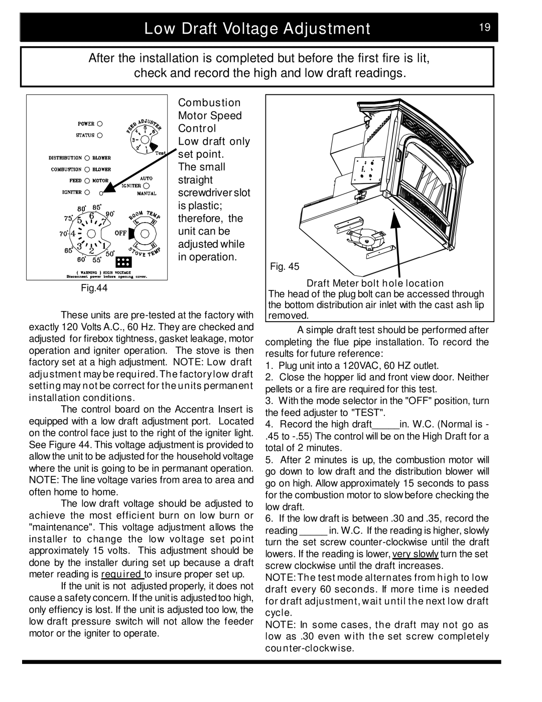 Harman Stove Company The Harman Accentra Pellet Insert manual Low Draft Voltage Adjustment, Draft Meter bolt hole location 