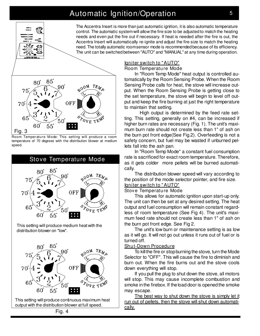 Harman Stove Company The Harman Accentra Pellet Insert manual Automatic Ignition/Operation, Stove Temperature Mode 