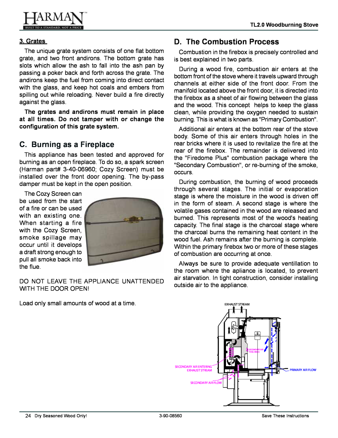 Harman Stove Company TL2.0 manual C. Burning as a Fireplace, D. The Combustion Process, Grates 