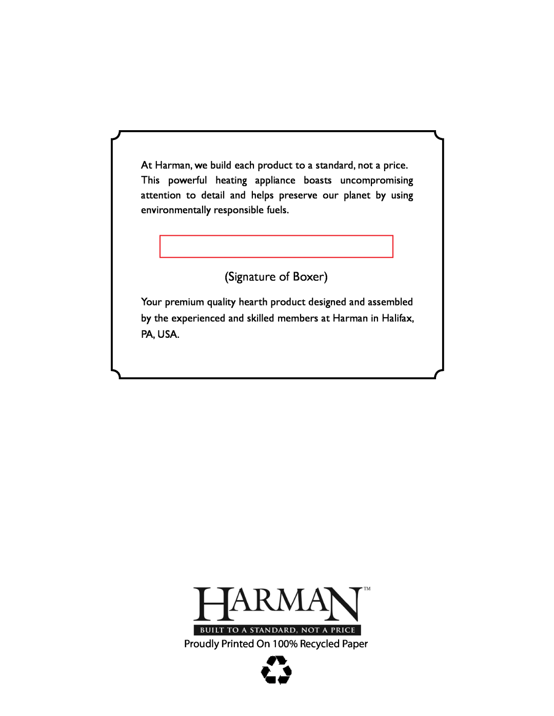 Harman Stove Company TL2.0 manual Signature of Boxer, Proudly Printed On 100% Recycled Paper 