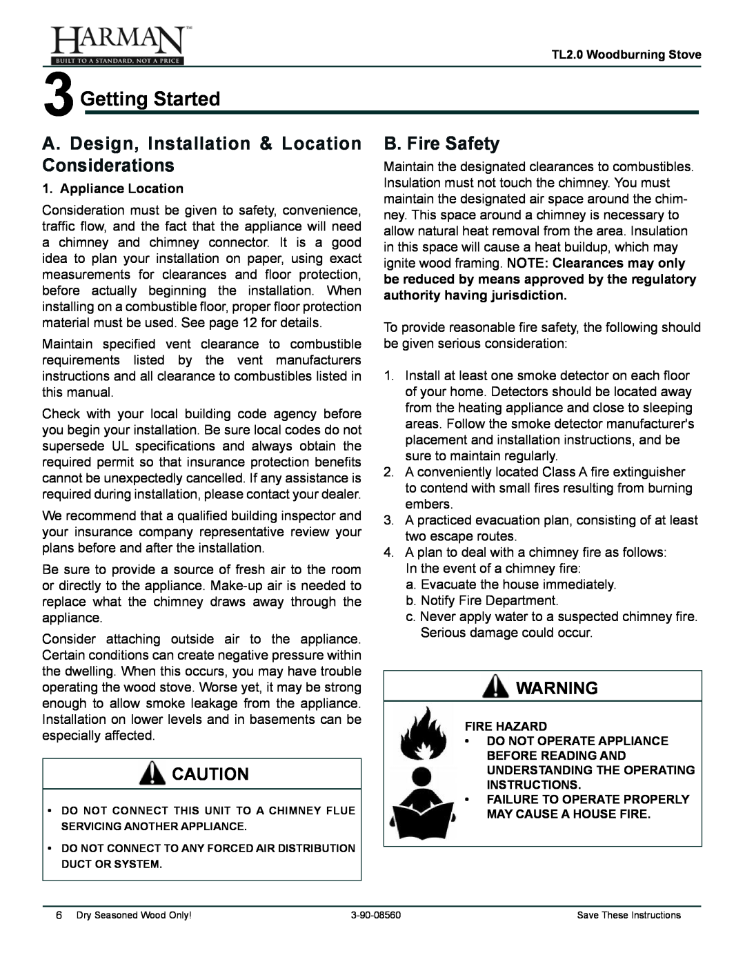 Harman Stove Company TL2.0 manual 3Getting Started, A. Design, Installation & Location Considerations, B. Fire Safety 