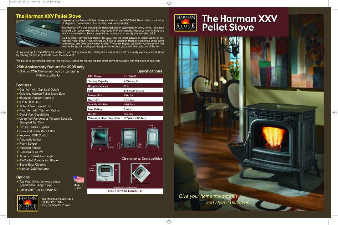 Harman Stove Company XXV specifications 25th Anniversary Feature for 2005 only, Features, Options 