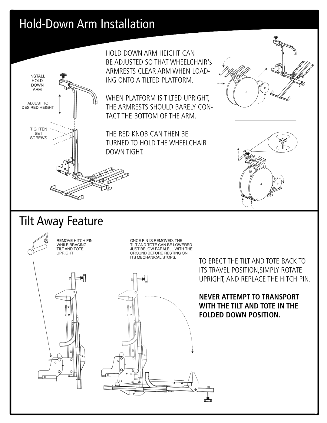 Harmar Mobility AL003 manual Hold-Down Arm Installation, With the Tilt and Tote Folded Down Position 