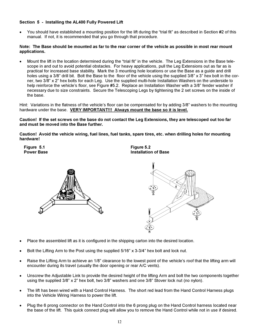 Harmar Mobility AL055, AL200 manual Installing the AL400 Fully Powered Lift, Power Base Installation of Base 